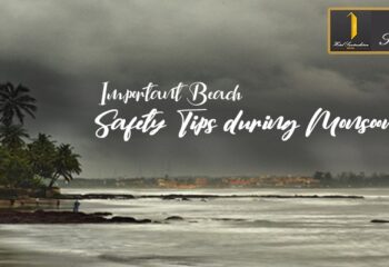 Important Beach Safety Tips during Monsoons | Hotel Santiniketan Digha