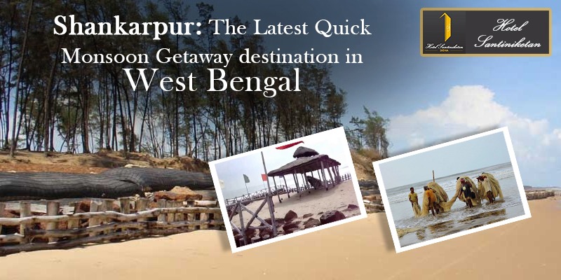Shankarpur: The Latest Quick Monsoon Getaway destination in West Bengal