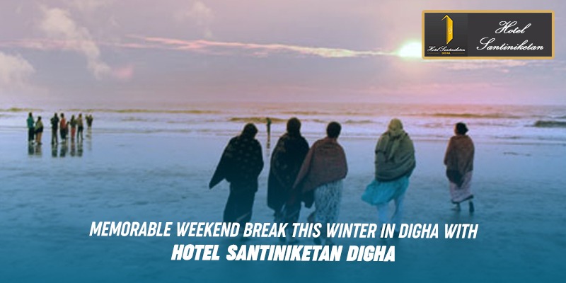 Memorable Weekend Break | Winter in Digha | Hotel Santiniketan Digha