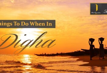 Top Things To Do When In Digha | Hotel Santiniketan Digha